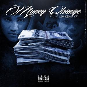 Money Change (feat. Young I) [Explicit]