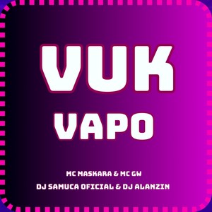 VUK VAPO (Explicit)