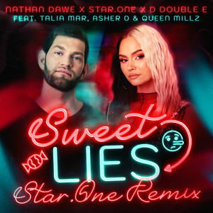 Sweet Lies (feat. Talia Mar, Asher D & Queen Millz) (Star.One Remix)