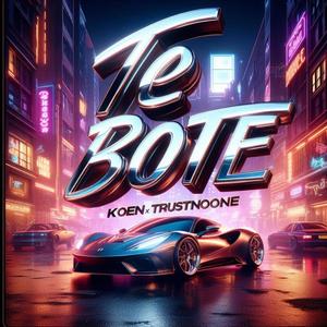 Te Botè (feat. KOEN) (Extended Mix)