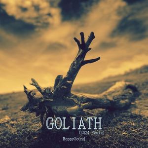 Goliath (2024 Remix)