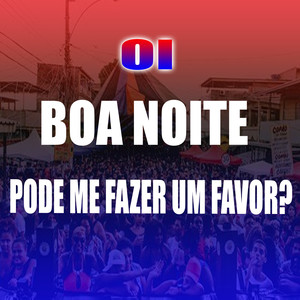 DJ Elyce - OI BOA NOITE PODE ME FAZER UM FAVOR VS DEIXA EU SARRA NO SEU PENTE (Explicit)