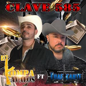 Clave 585 (feat. Chris Gonzalez El Traficante)