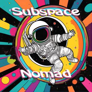 Subspace Nomad