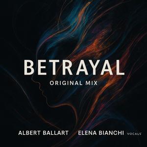 Betrayal (feat. Elena Bianchi)