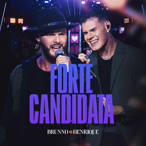 Forte Candidata (Ao Vivo)
