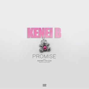 Promise(feat. AnyWay Tha God) (Explicit)