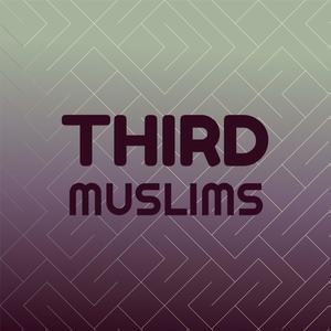 Third Muslims