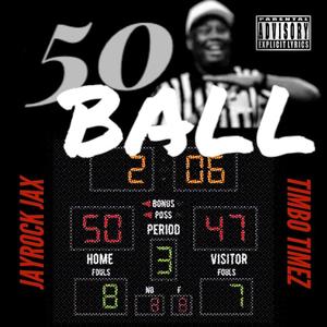 50 Ball (Explicit)