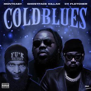 Cold Blues (feat. Ghostface Killah) [Explicit]