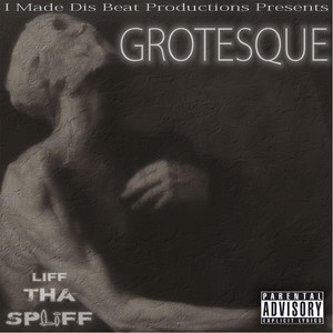 Liff tha Spliff - Issues (Explicit)