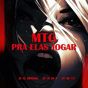 Mtg pra Elas Jogar (Explicit)