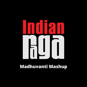 Madhuvanti Mashup