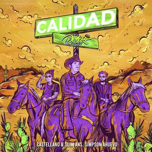 Calidad (Explicit)