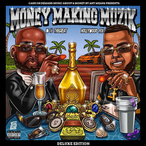 Money Making Muzik (Deluxe Edition) [Explicit]