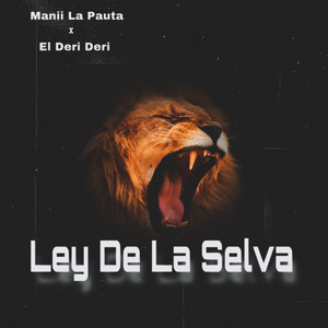 Ley de la selva (Explicit)