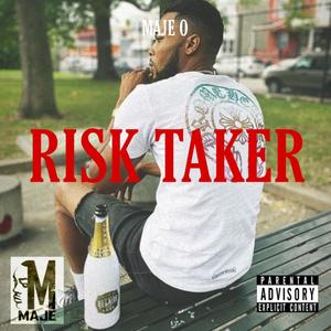 Risk Taker (Explicit)