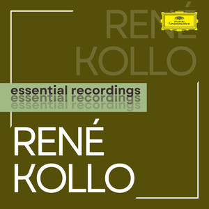 René Kollo: Essential Recordings