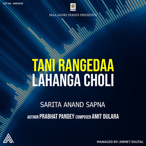 Tani Rangedaa Lahanga Choli