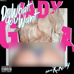 Do What You Want (Lady Gaga Cover)