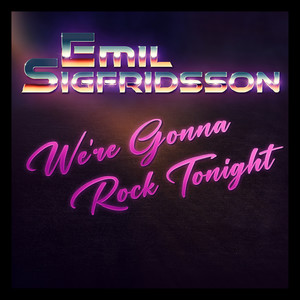 We´re Gonna Rock Tonight