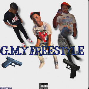 Gmy freestyle (Explicit)