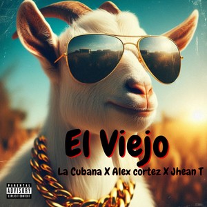 El Viejo (Explicit)