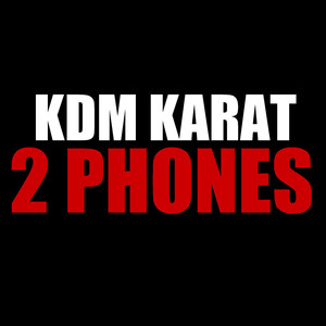 2 Phones (Explicit)