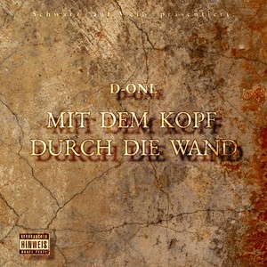 Mit dem Kopf durch die Wand (Explicit)