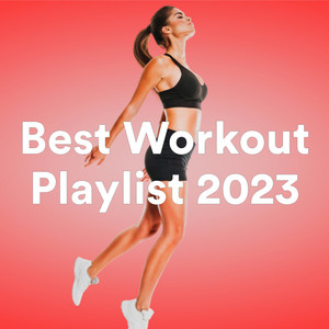 Best Workout Playlist 2023 (Explicit)