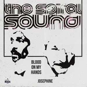 Blood On My Hands/Josephine