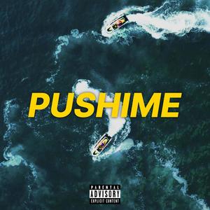 Pushime (Explicit)