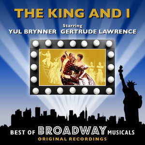 The King And I - The Best Of Broadway Musicals