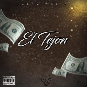 El Tejon (Explicit)