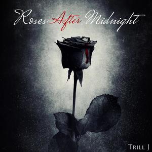 Roses After Midnight (Explicit)