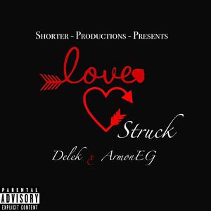 Love Struck (feat. Armoneg)