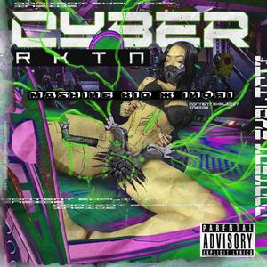 Cyber Rktn (Explicit)