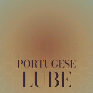 Portugese Lube