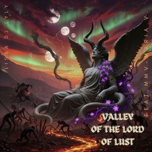 VALLEY OF THE LORD OF LUST (Explicit)