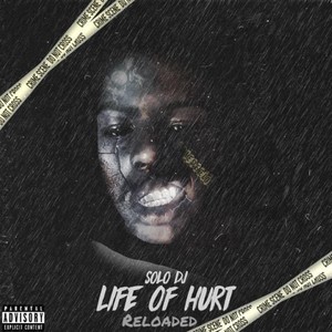 Life Of Hurt (Explicit)