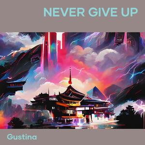 Never Give Up