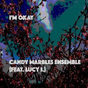 I'm Okay (feat. Lucy I.)