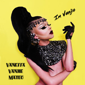 I'm Vanjie (Explicit)