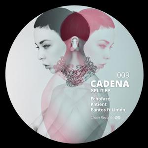 (Cadena Split EP)