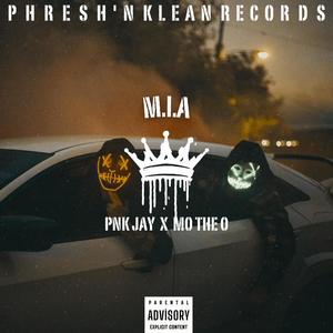 M.I.A (feat. Mo The O) [Explicit]