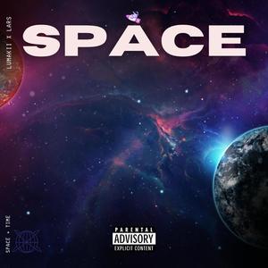 SPACE (feat. Lars) [Explicit]