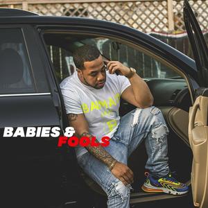 Babies & Fools