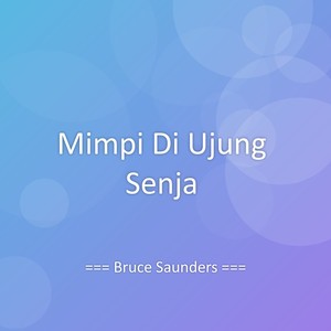 Mimpi Di Ujung Senja