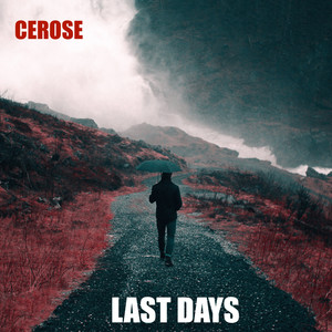 Last Days (Explicit)