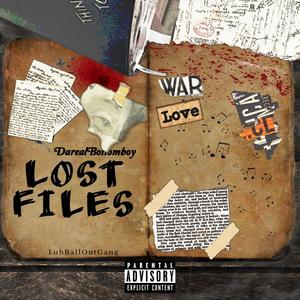 Lost Files (Explicit)